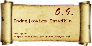Ondrejkovics István névjegykártya
